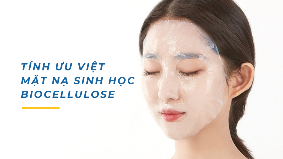 MẶT NẠ SINH HỌC (BIOCELLULOSE)